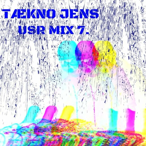 USR-MIX 07: TÆKNO JENS