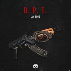 D.P.T. - LA ENE (Prod LDLV)