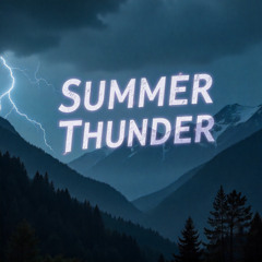Summer Thunder