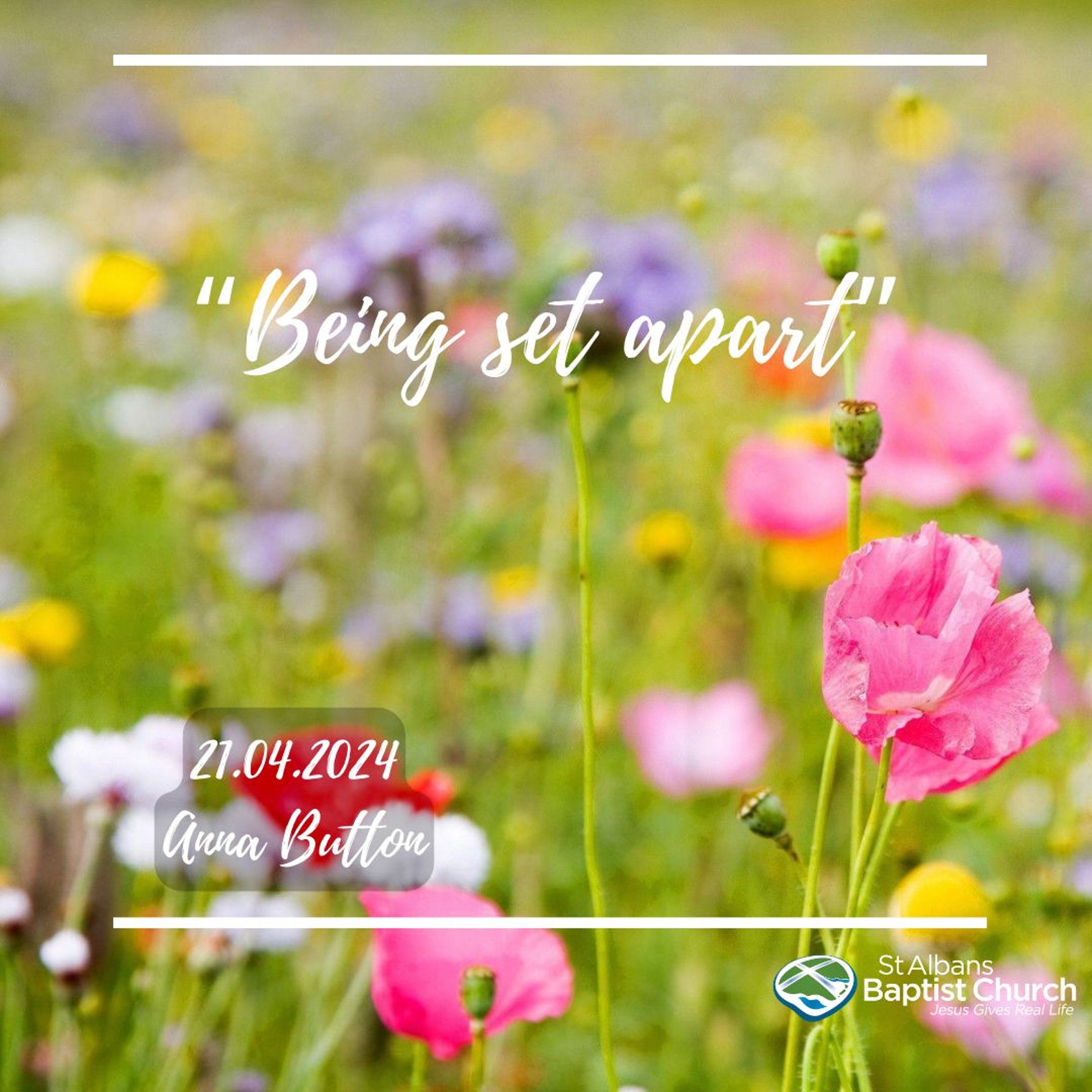 21.04.2024 - Anna Button - Being Set Apart episode artwork