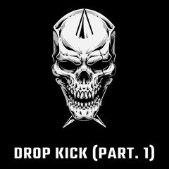 GuarZino - DROP KICK (Part. 1)