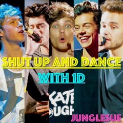 Shut Up And Dance With 1D -2021-