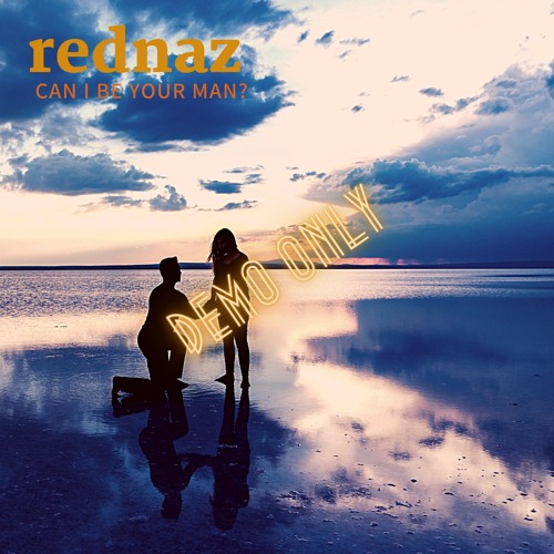 CAN I BE YOUR MAN - DEMO