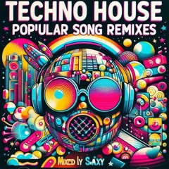 Tech House Popular Song Remixes