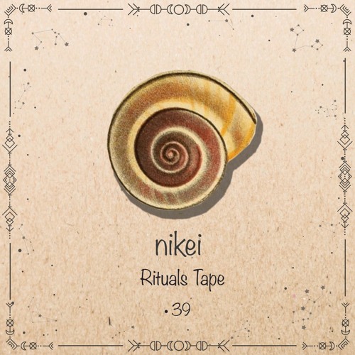 nikei - Rituals Tape•39