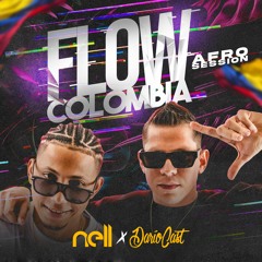 FLOW COLOMBIA AFRO SESSION BY DARIO CAST & NELL