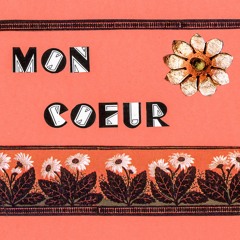 Mon Coeur