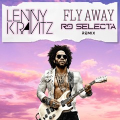 Fly Away (Ro Selecta Remix) [Instrumental]