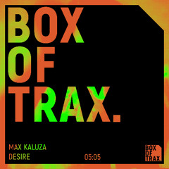 Max Kaluza - Desire