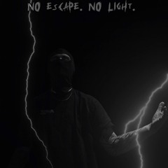 No Escape - No Light