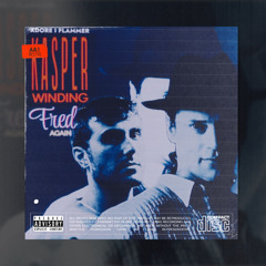 Adore I Flammer - Fred Again X Kasper Winding