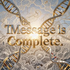 The Message Is Complete