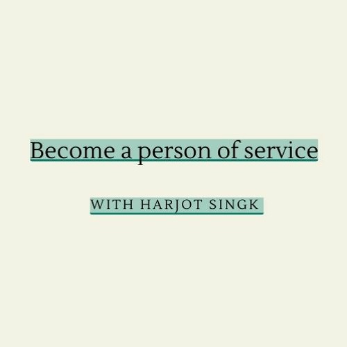 02 Become a person of service