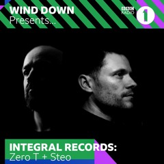 Zero T & Steo 'Wind Down' Integral/BBC Radio 1 Mix