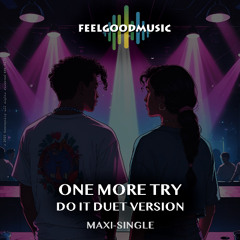 ONE MORE TRY - DO IT DUET VERSION -EXTENDED CLUB MIX