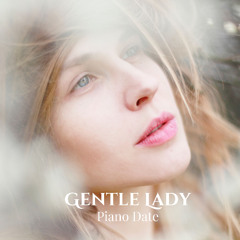 Gentle Lady
