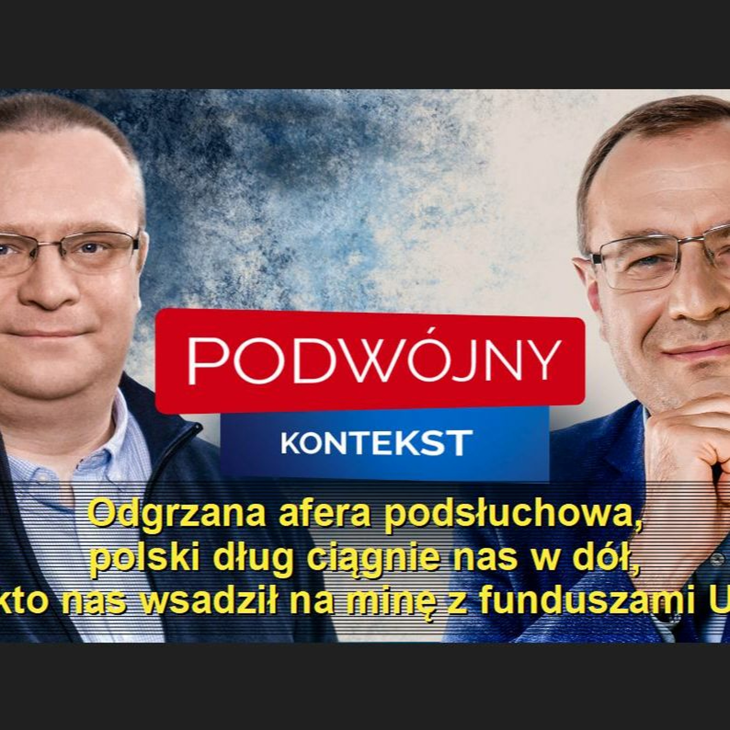 Podwójny Kontekst, odc. 2: Odgrzewana afera, czyli ZZ demonstruje siłę episode artwork