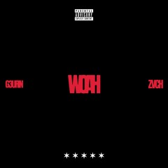 WOAH (feat. zvch) {renzo}
