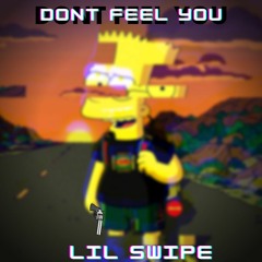 Dont Feel U (prod IlyVirtual)