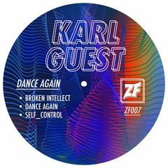 Karl Guest - Dance Again EP [Zone Focus]