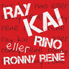 Ray Kai Rino eller Ronny René