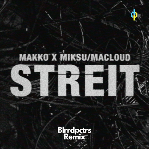 MAKKO & MIKSU/MACLOUD - STREIT (BLRRDPCTRS AFROHOUSE REMIX) EXTENDED