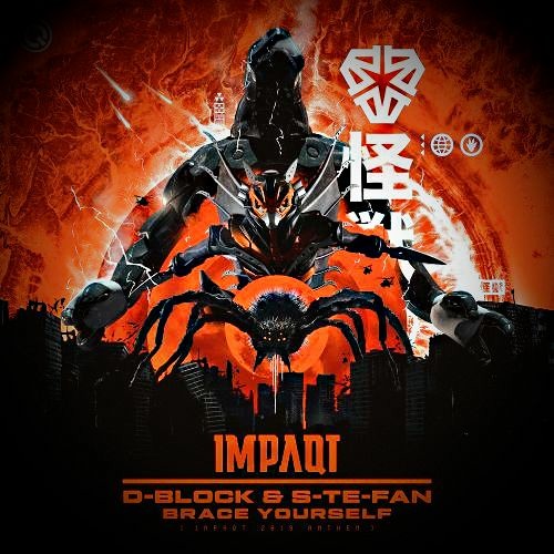 D - Block & S - Te - Fan - Brace Yourself (IMPAQT 2019 Anthem)