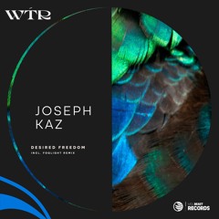 LTR Premiere: Joseph Kaz - Desired Freedom [MDLBEAST]