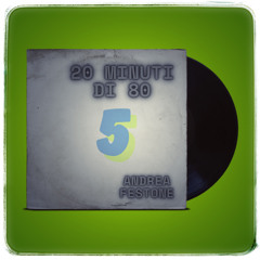 20 Minuti Di 80 - 5