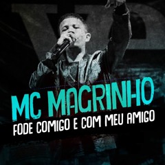 Fode Comigo e Com Meu Amigo