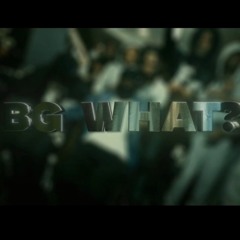 Jah Bandz x Kai B - BG What?