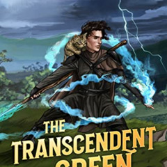 [Download] KINDLE 💓 The Transcendent Green: A LitRPG Adventure by  Mati Ocha EPUB KI