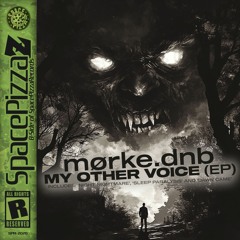 Mørke.dnb - Sleep Paralysis [Space Pizza Z] [Out Now]