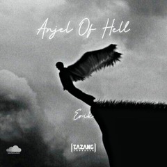 Anjel of Hell (feat Tazang)