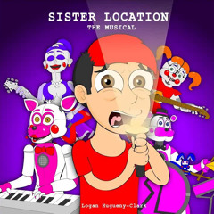 Sister Location The Musical