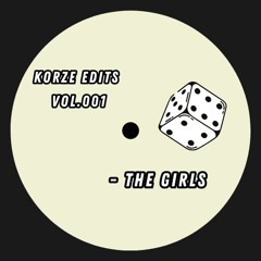 Calvin Harris - The Girls (Korze Edit)
