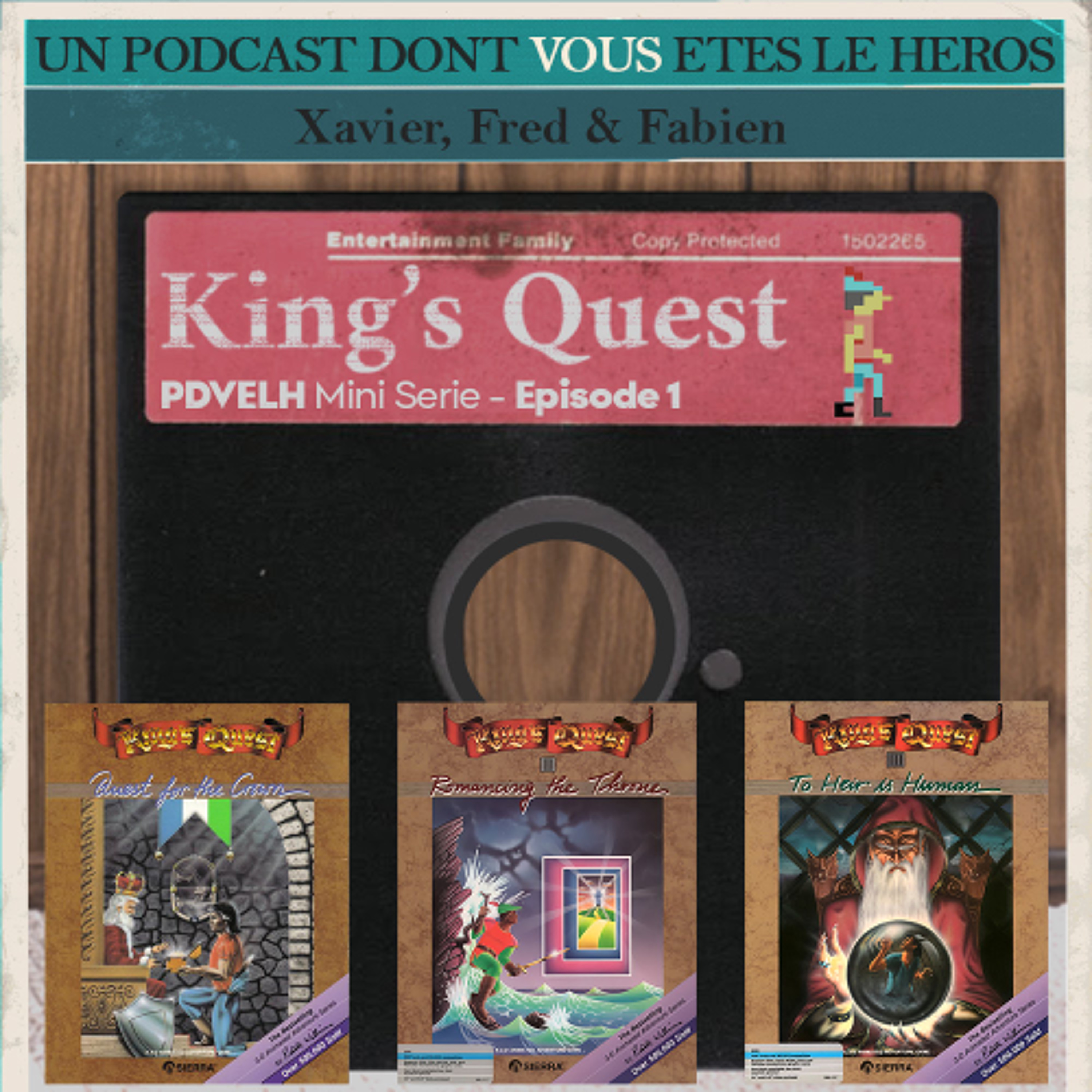 PDVELH Saga Kings Quest – première partie