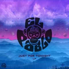 PREMIERE :: El Pablo - Just For Tonight (Bruised)