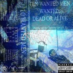 10 WANTED MEN MIXXX