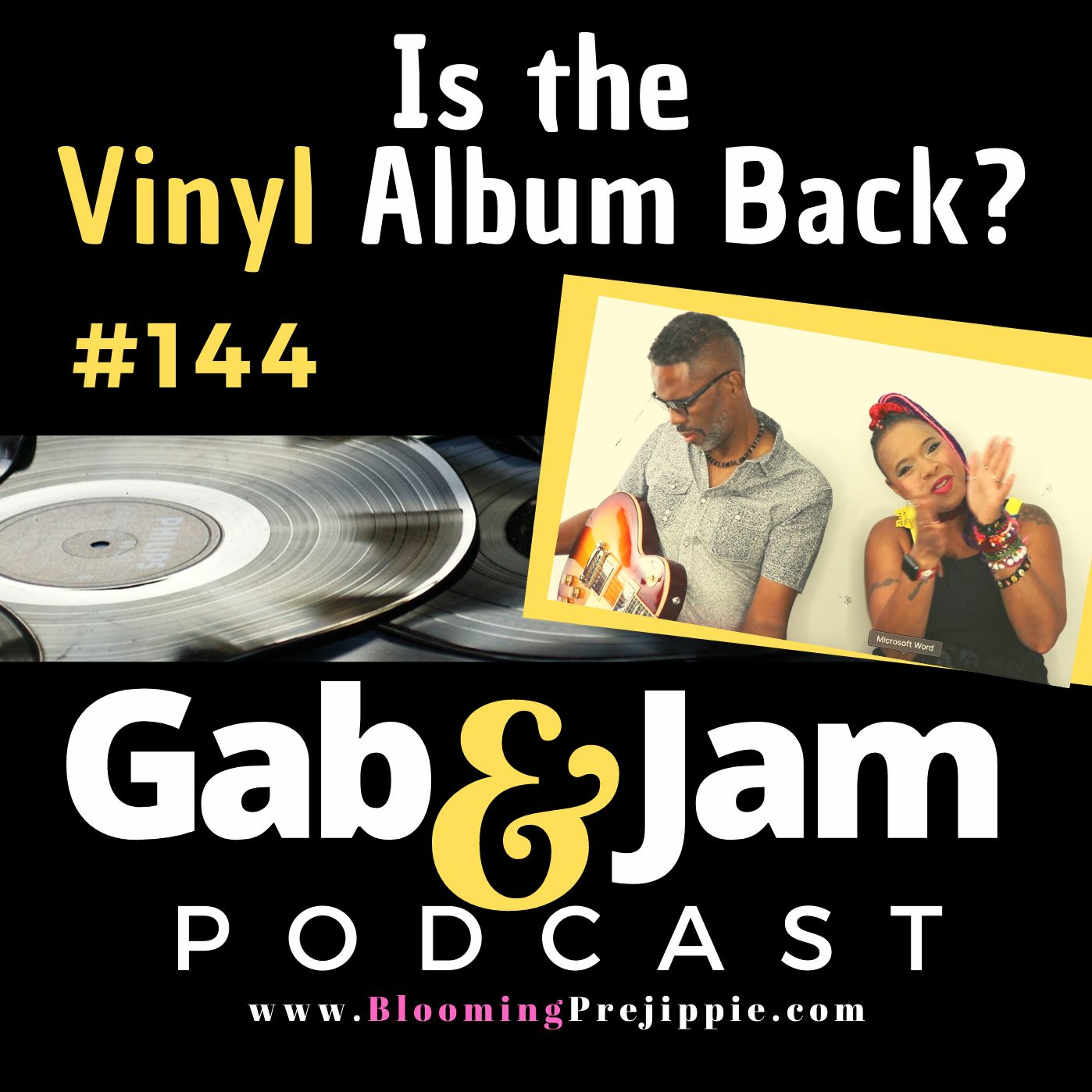 Gab & Jam Ep 144 Is The Vinyl Album Back? Podcast episode artwork
