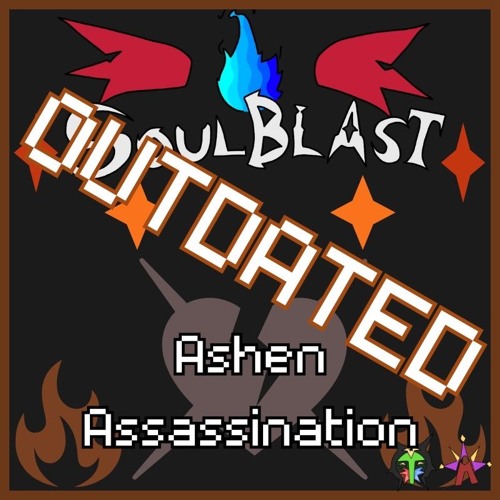 [Deltarune AU - SOULBLAST] Ashen Assassination