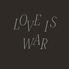 LOVE IS WAR prod. nodding
