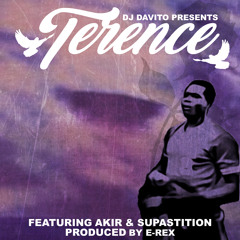 DJ Davito presents: TERENCE feat. AKIR, SUSPASTITION(beat by E.REX) Executive producer DJ Davito