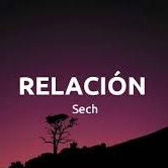 Sech - Relacion ( Dj Cristian Gil Dj  - Dj Fieras ( 2020)