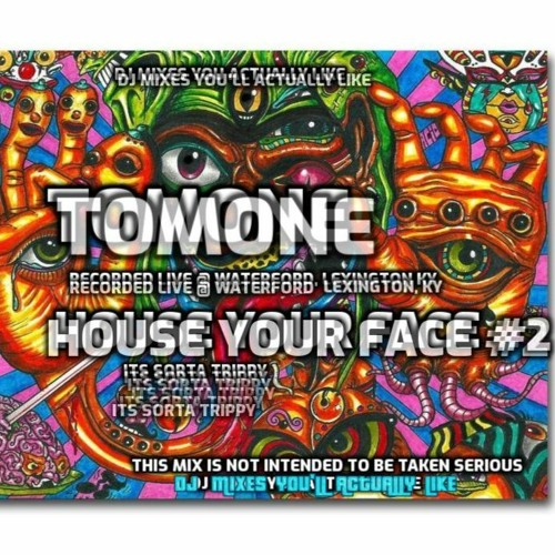 house your face #2