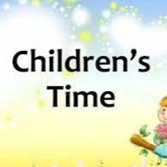 Children’s Time On SLL Radio NH Monday To Friday 2 PM To 3 PM EST Monday, June 27 2022