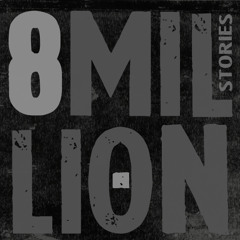 8 Million Stories Remix
