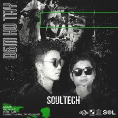 SOULTECH Live at Dem Ho Tay