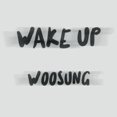 Wake Up