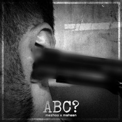 ABC? [Prod.Mahaan]